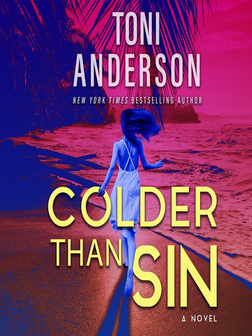 Title details for Colder Than Sin by Toni Anderson - Wait list